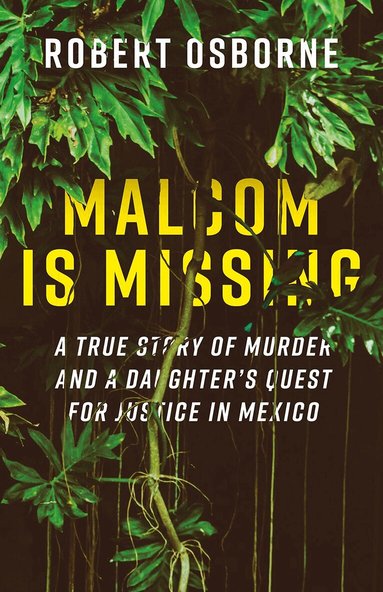 Robert Osborne - Malcom is Missing, Häftad