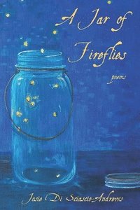 bokomslag A Jar of Fireflies