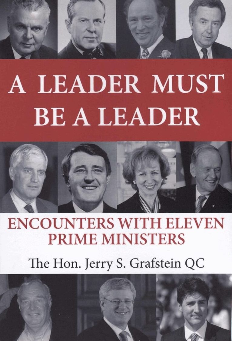 Jerry S Grafstein - Leader Must Be a Leader, Häftad