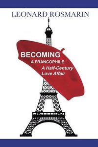 bokomslag Becoming a Francophile