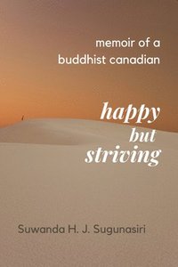 bokomslag Memoirs of a Buddhist Canadian