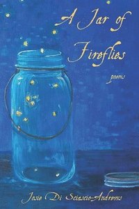 bokomslag A Jar of Fireflies