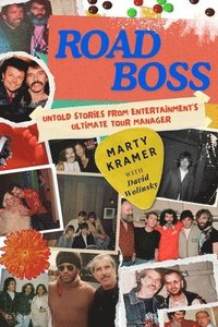 bokomslag Road Boss: Untold Stories from Entertainment's Ultimate Tour Manager