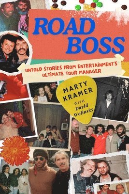bokomslag Road Boss: Untold Stories from Entertainment's Ultimate Tour Manager