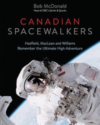 bokomslag Canadian Spacewalkers