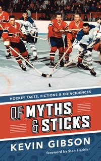 bokomslag Of Myths and Sticks