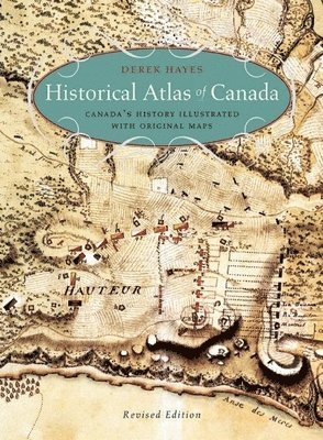 bokomslag Historical Atlas of Canada