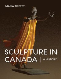 bokomslag Sculpture in Canada
