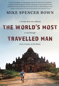 bokomslag The World's Most Travelled Man