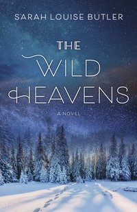 bokomslag The Wild Heavens