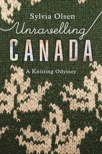 bokomslag Unravelling Canada