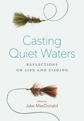 Casting Quiet Waters 1