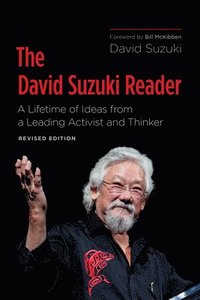 bokomslag The David Suzuki Reader