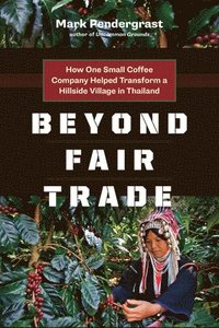 bokomslag Beyond Fair Trade