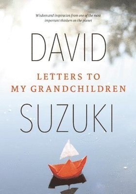 Letters to My Grandchildren 1