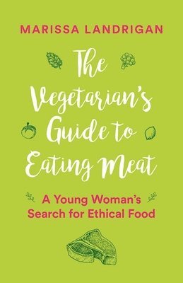 bokomslag Vegetarian's Guide to Eating Meat