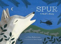 bokomslag Spur, a Wolf's Story