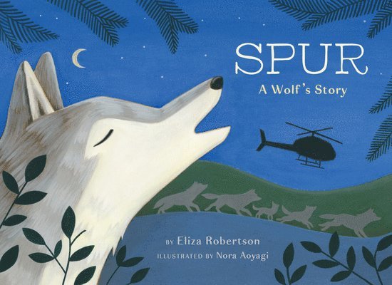 Spur, a Wolf's Story 1