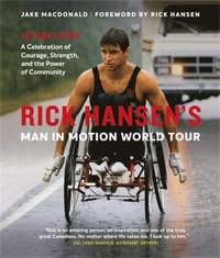 bokomslag Rick Hansen's Man In Motion World Tour