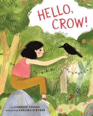 Candace Savage - Hello, Crow, Inbunden