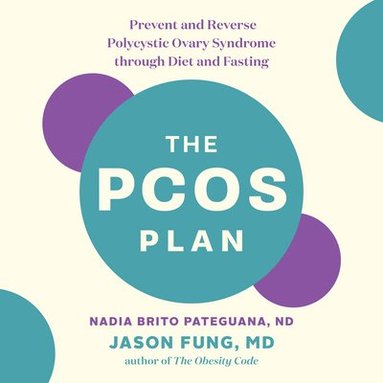 Nadia Brito Pateguana, Jason Fung - PCOS Plan, Häftad