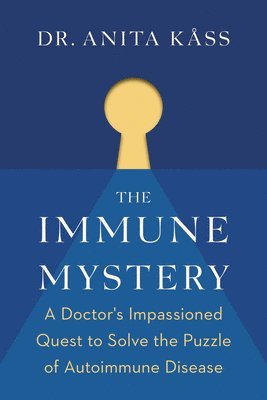 bokomslag The Immune Mystery