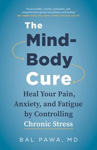 bokomslag The Mind-Body Cure