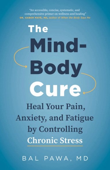 Bal Pawa - Mind-Body Cure, Häftad