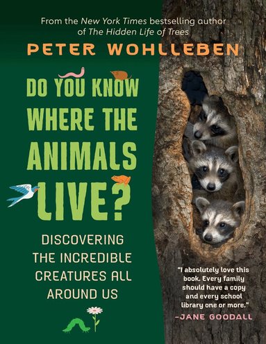 Peter Wohlleben - Do You Know Where the Animals Live?, Inbunden