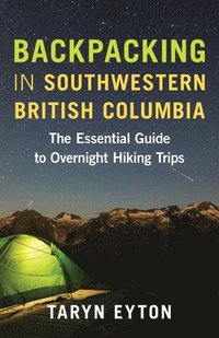bokomslag Backpacking in Southwestern British Columbia