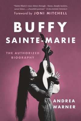 Andrea Warner - Buffy Sainte-Marie, Häftad