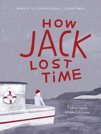 bokomslag How Jack Lost Time
