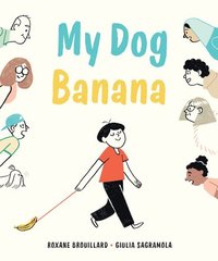 bokomslag My Dog Banana