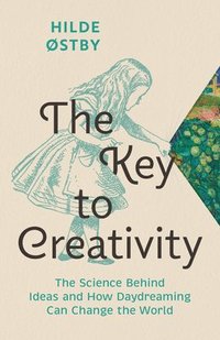 bokomslag The Key to Creativity
