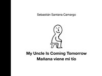 bokomslag My Uncle Is Coming Tomorrow / Manana viene mi tio (English-Spanish Bilingual Edition)