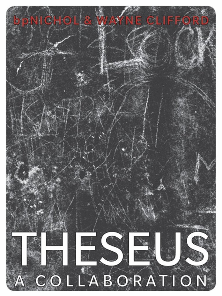 bp Nichol, Wayne Clifford - Theseus, Häftad