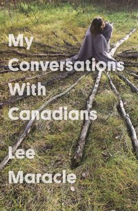 bokomslag My Conversations With Canadians