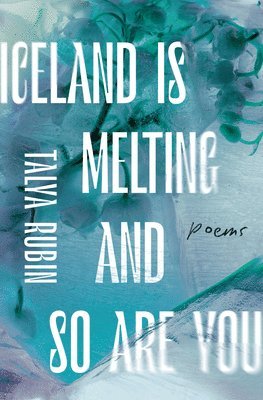 Iceland Is Melting and So Are You 1