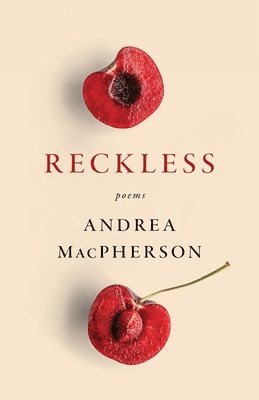 Reckless: Poems 1