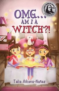 bokomslag Omg... Am I a Witch?!
