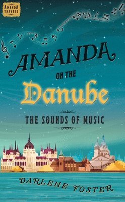 bokomslag Amanda on the Danube: The Sounds of Music