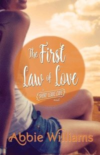 bokomslag The First Law of Love