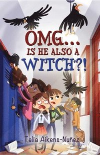 bokomslag Omg... Is He Also a Witch?!