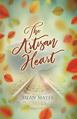The Artisan Heart