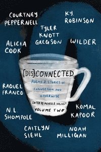 bokomslag [Dis]Connected Volume 2
