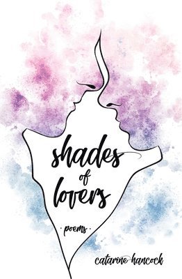 Catarine Hancock - Shades of Lovers, Häftad. Tillgänglighet: Lägg i varukorg