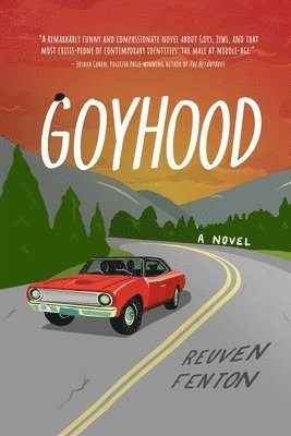 Reuven Fenton - Goyhood, Inbunden