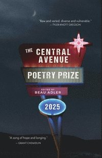 bokomslag Central Avenue Poetry Prize 2025