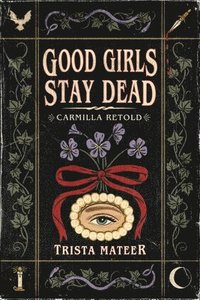 bokomslag Dead Girls Don't Dream: Carmilla Retold