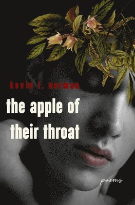 Kevin T. Norman - Apple of Their Throat, Häftad